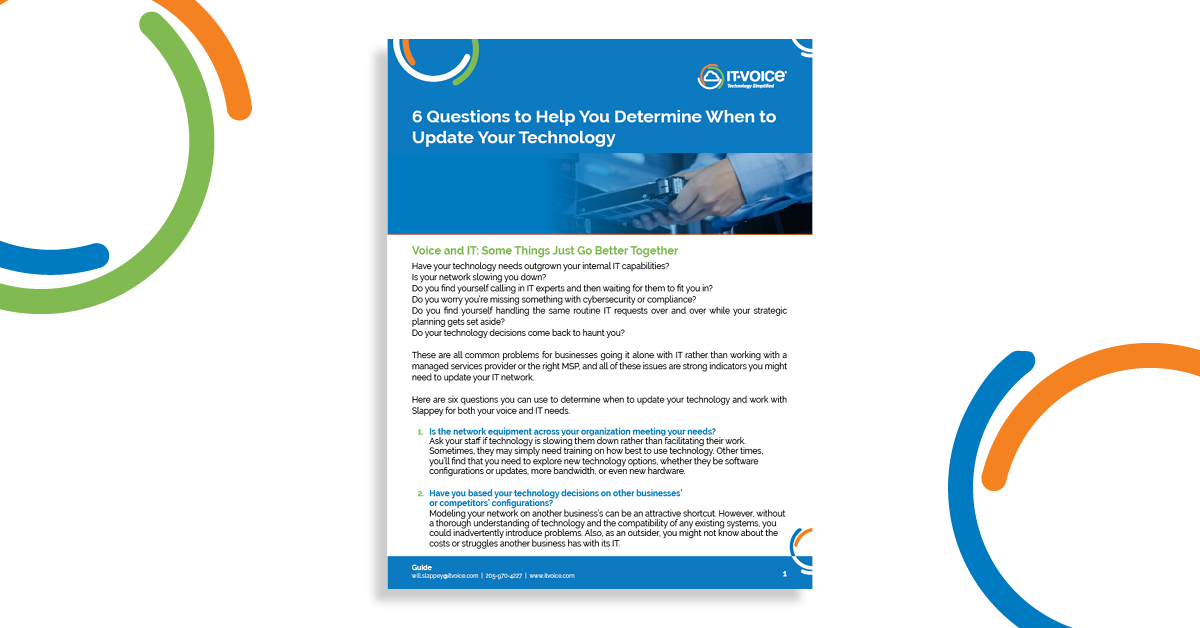 Guide: 6 Questions to Help You Determine When to Update Your Technology